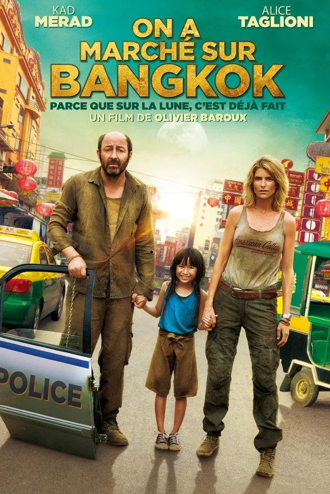 On a Marché sur Bangkok (2014)